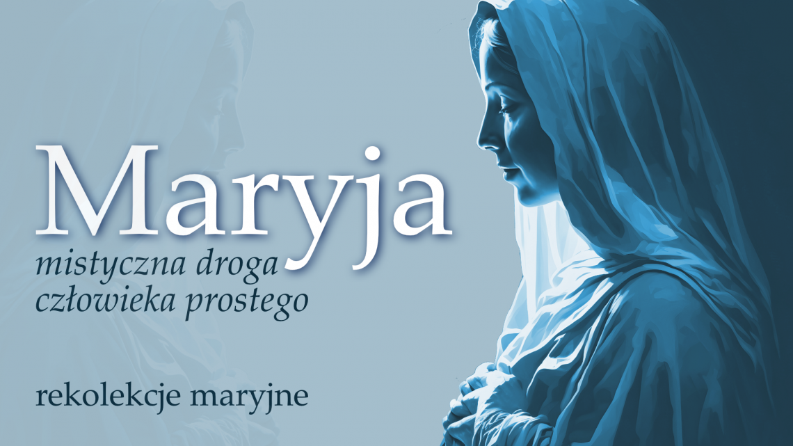 Maryja - mistyczna droga człowieka prostego grafika