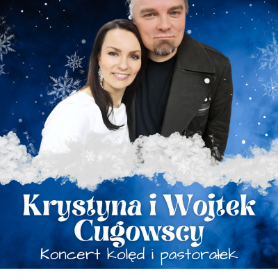Koncert kolęd i pastorałek - Krystyna i Wojciech Cugowscy grafika